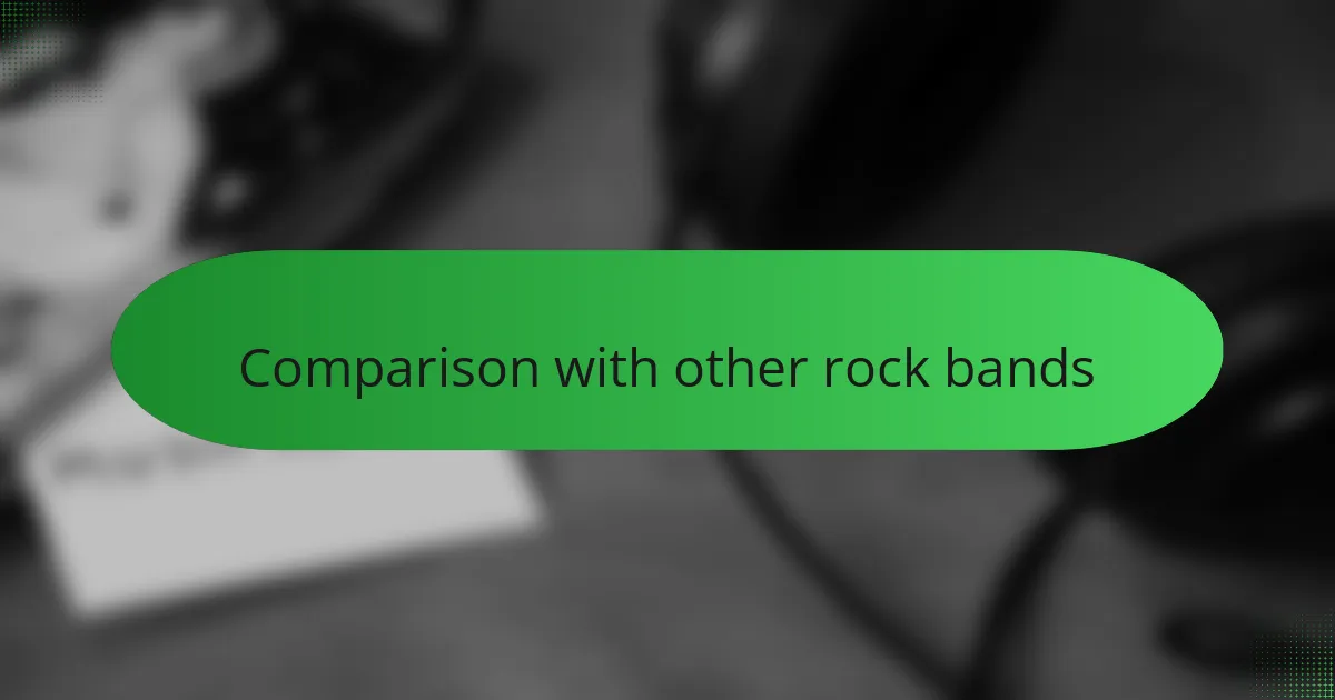 Comparison with other rock bands