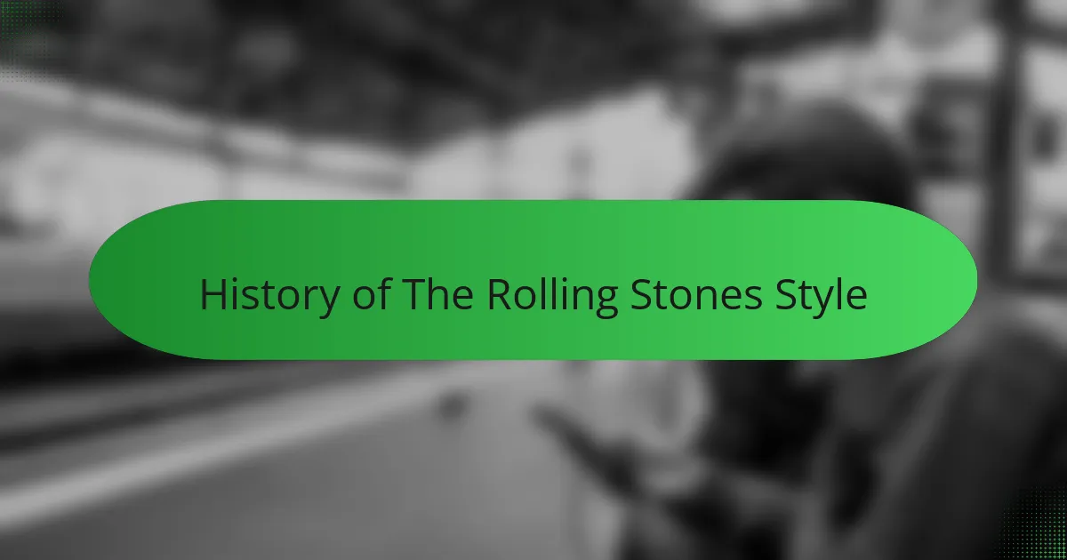 History of The Rolling Stones Style