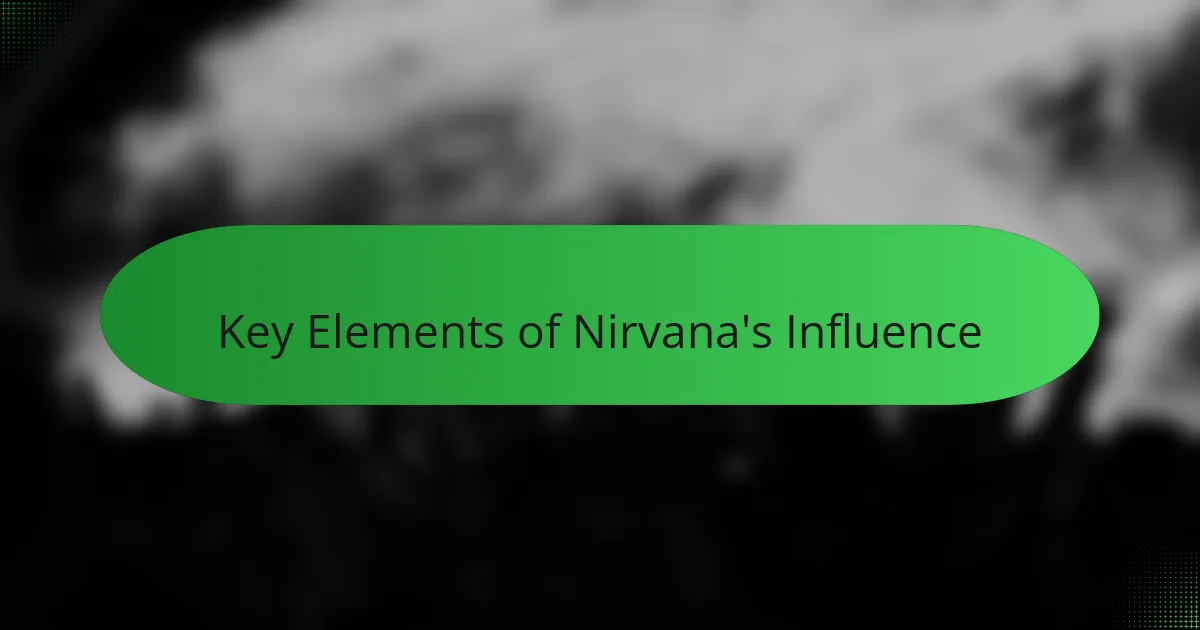Key Elements of Nirvana's Influence