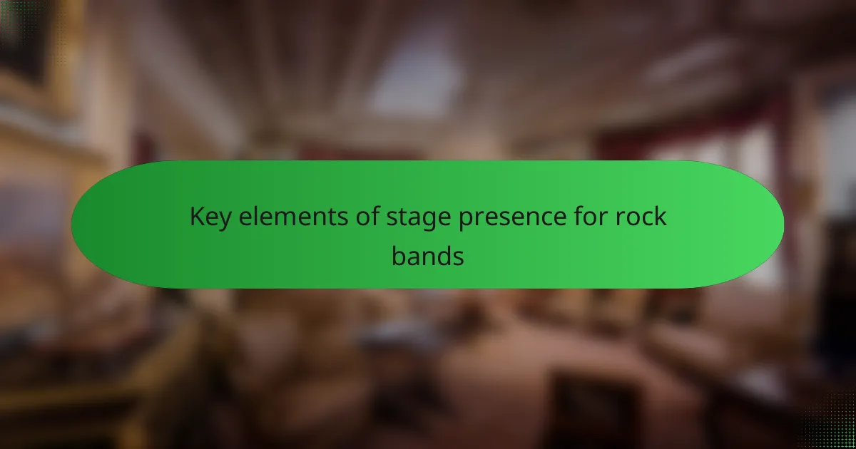 Key elements of stage presence for rock bands