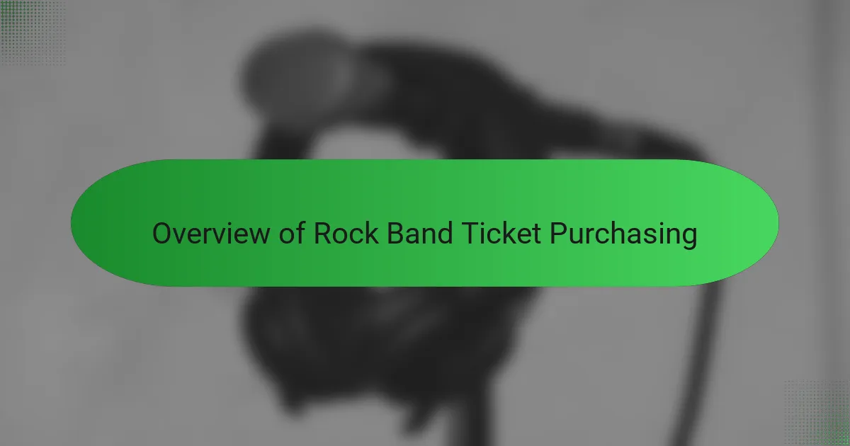Overview of Rock Band Ticket Purchasing