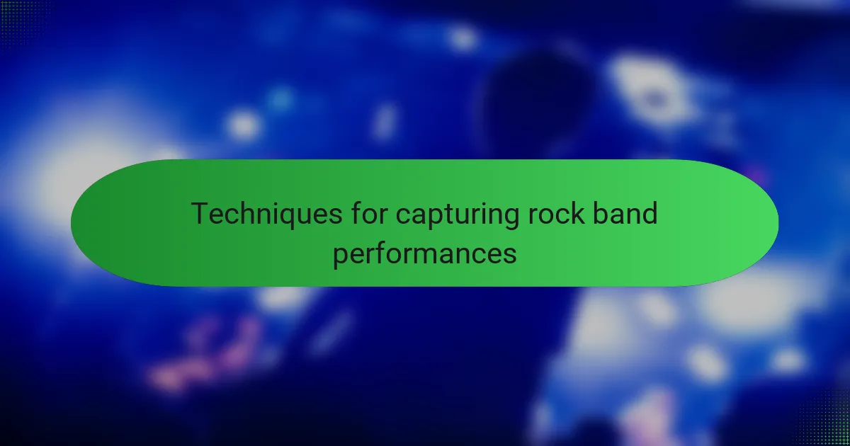 Techniques for capturing rock band performances