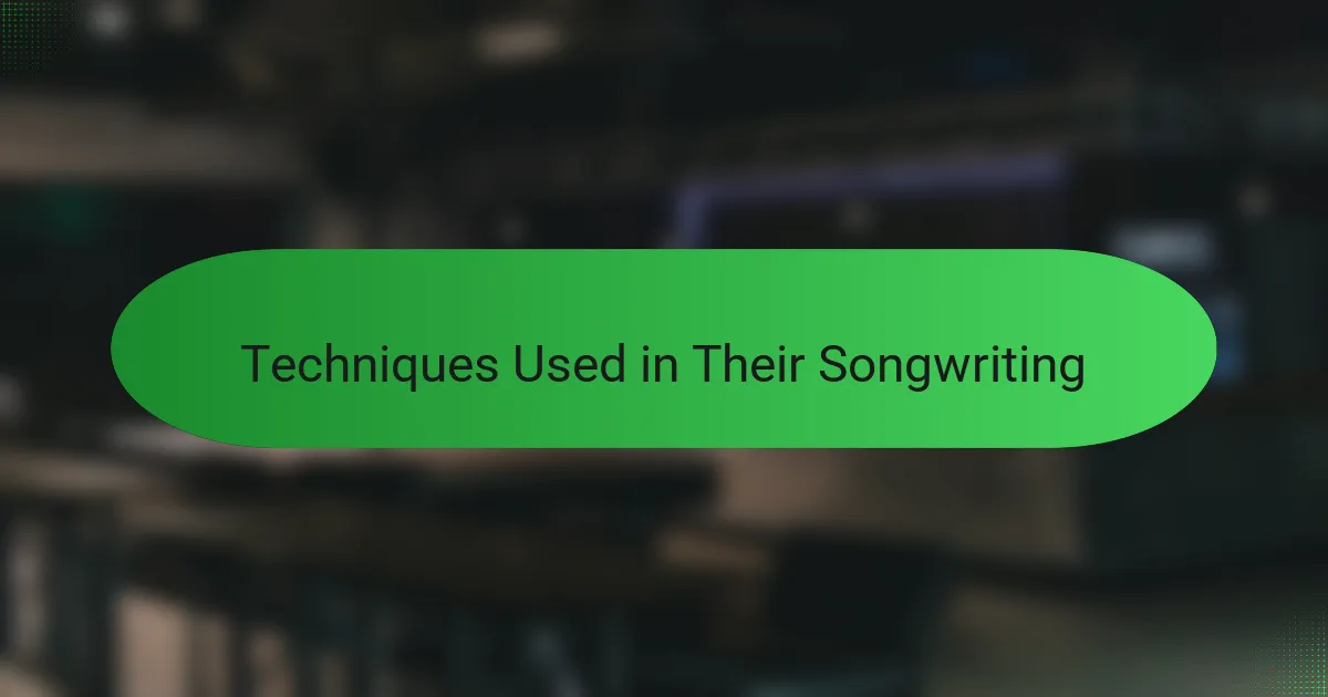Techniques Used in Their Songwriting
