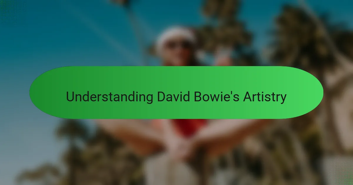 Understanding David Bowie's Artistry