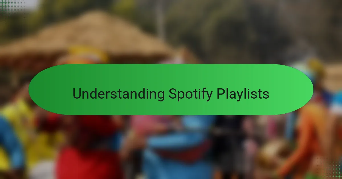 Understanding Spotify Playlists