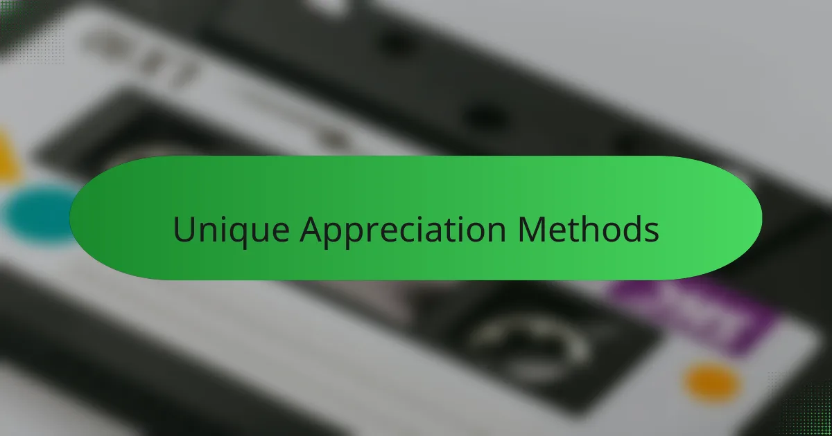 Unique Appreciation Methods