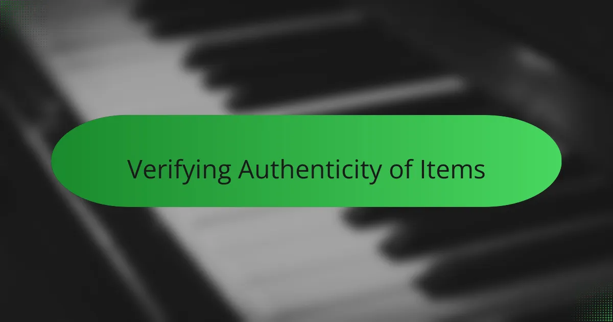 Verifying Authenticity of Items
